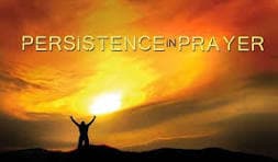 Persistent Prayers